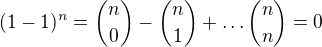 $(1-1)^n={n\choose0}-{n\choose1}+\ldots {n\choose n}=0$