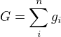 $G = \sum_{i}^{n}g_{i}$