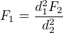 $F_1=\frac{d_1^2F_2}{d_2^2}$