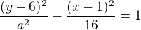 $\frac{(y-6)^{2}}{a^{2}}-\frac{(x-1)^{2}}{16}=1$