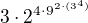 $3\cdot{2^{4\cdot{9^{2\cdot(3^4)}}}}$