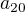 $a_{20}$