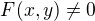 $F(x,y)\neq 0$