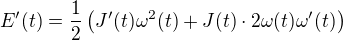 $E^{\prime}(t)=\frac 12 \(J^{\prime}(t)\omega^2(t)+J(t)\cdot 2\omega(t)\omega^{\prime}(t)\)$