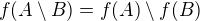 kopírovat do textarea $f(A\setminus B)=f(A)\setminus f(B)$