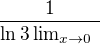 $\frac{1}{\ln 3\lim_{x\to0}\frac{}{}}$