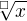 $\sqrt[\square]{x}$