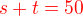 $\color{red}s+t = 50$