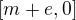 $[m+e, 0]$