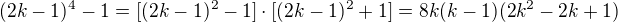 $(2k-1)^4-1=[(2k-1)^2-1]\cdot[(2k-1)^2+1]=8k(k-1)(2k^2-2k+1)$
