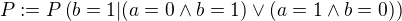 kopírovat do textarea $P:=P\(b=1|(a=0\wedge b=1)\vee(a=1\wedge b=0)\)$