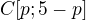$C[p;5-p]$