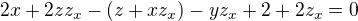 $2x+2zz_x-(z +xz_x)-yz_x+2+2z_x=0$