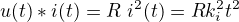 $u(t)*i(t) = R� i^2(t) = R k_i^2 t^2$