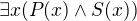 kopírovat do textarea $\exists x(P(x) \wedge S(x))$