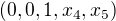 $(0,0,1,x_4,x_5)$