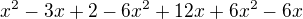 $x^{2}-3x+2-6x^{2}+12x+6x^{2}-6x$