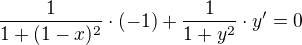 $\frac{1}{1+(1-x)^2}\cdot(-1)+\frac{1}{1+y^2}\cdot y'=0$
