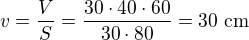 $v=\frac{V}{S}=\frac{30\cdot40\cdot60}{30\cdot80}=30\ \text{cm}$