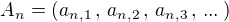 $A_n = (a_{n,1}\,,\, a_{n,2}\,,\, a_{n,3}\,,\, ...\,)$