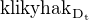 $\rm{klikyhak}_{D_t}$