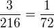 $\frac3{216} = \frac1{72}$