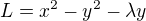 $L=x^2-y^2-\lambda y$