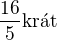 $\frac{16}{5}\text{kr�t}$
