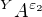 $^{Y}A^{\varepsilon _{2}} $