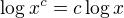 $\log x^c = c\log x$
