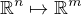 $\mathbb{R}^n\mapsto\mathbb{R}^m$