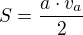 $S=\frac{a \cdot v_a}{2}$