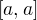 $[a,a]$