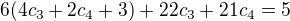 $6(4c_{3}+2c_{4}+3)+22c_3+21c_4=5$