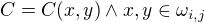 $C = C(x,y) \wedge x,y \in \omega_{i,j}$