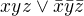 $xyz \vee \bar{x}\bar{y}\bar{z}$