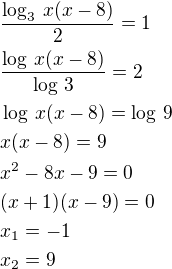 $\frac{\log_3\,x(x-8)}{2}=1\nl\frac{\log\,x(x-8)}{\log\,3}=2\nl\log\,x(x-8)=\log\,9\nlx(x-8)=9\nlx^2-8x-9=0\nl(x+1)(x-9)=0\nlx_1=-1\nlx_2=9$