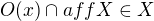 $O(x)\cap aff X\in X$