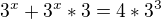 $3^x+3^x*3=4*3^3$
