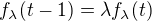 $f_\lambda(t-1) = \lambda f_\lambda(t)$