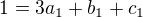 $1=3a_1+b_1+c_1$