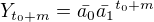 $Y_{t_{0}+m}=\bar{a_{0}}\bar{a_{1}}^{t_{0}+m}$