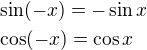 kopírovat do textarea $\sin(-x)=-\sin x\nl\cos(-x)=\cos x$