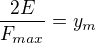 kopírovat do textarea $\frac{2E}{F_{max}}=y_m$