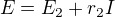 $E=E_2+r_2I$