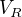 $V_{R}$