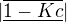 $|\overline{\underline{1-Kc}}|$