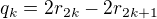 $q_k=2r_{2k}-2r_{2k+1}$