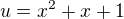 kopírovat do textarea $u=x^{2}+x+1$