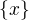$\{x \}$